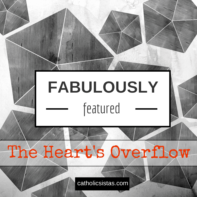 heart's overflow