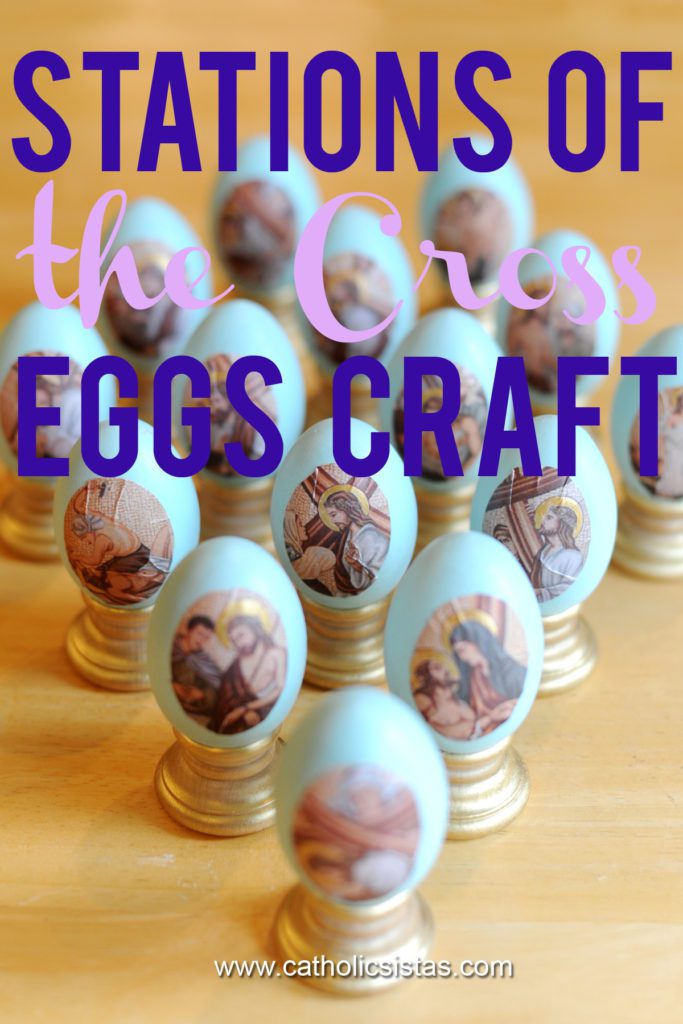 Stations of the Cross Egg Craft