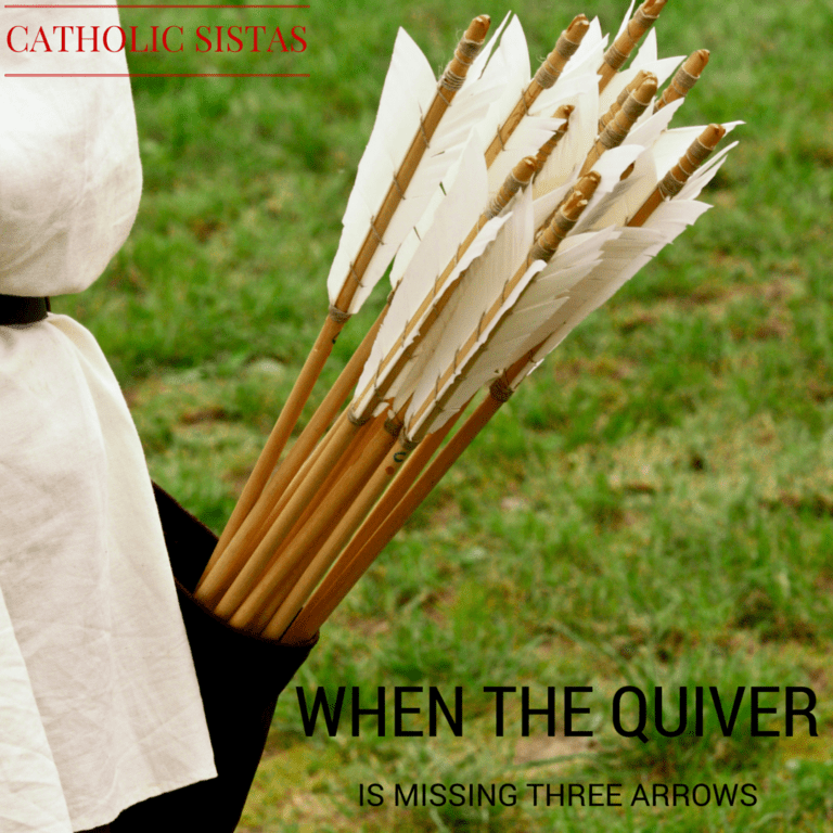 When the Quiver is Missing Three Arrows » Catholic Sistas