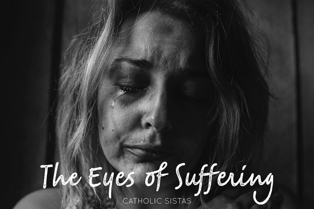 The Eyes of Suffering