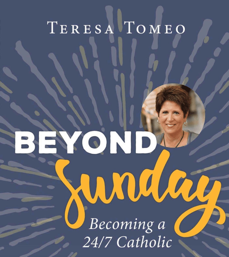Beyond Sunday - Becoming a 24:7 Catholic