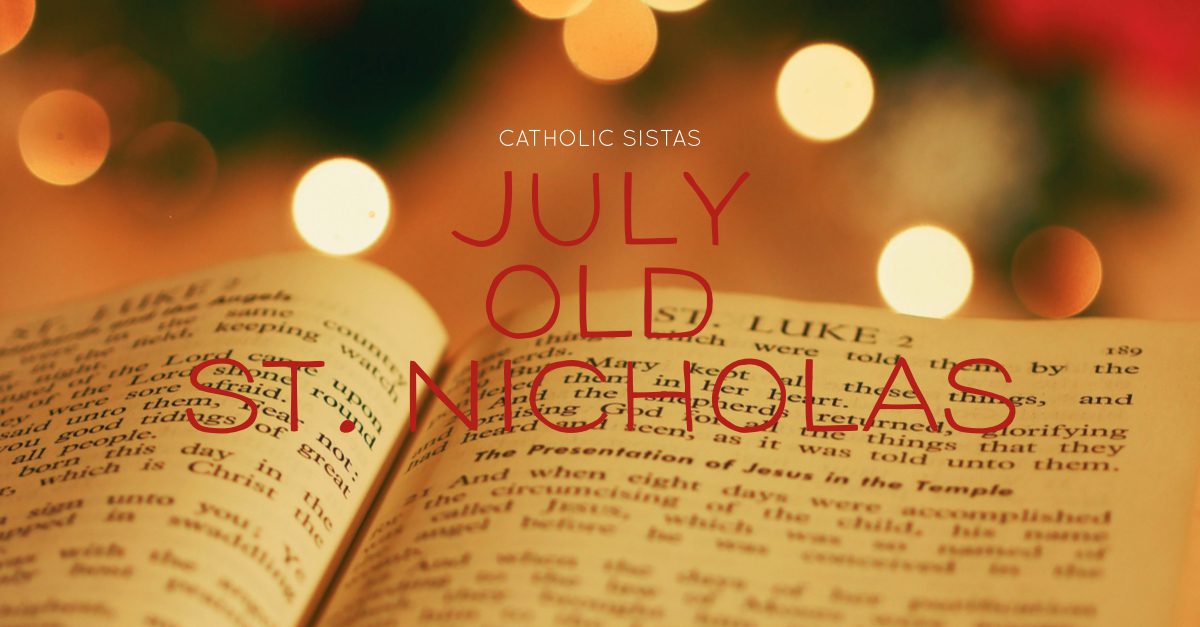 July Old St. Nicholas