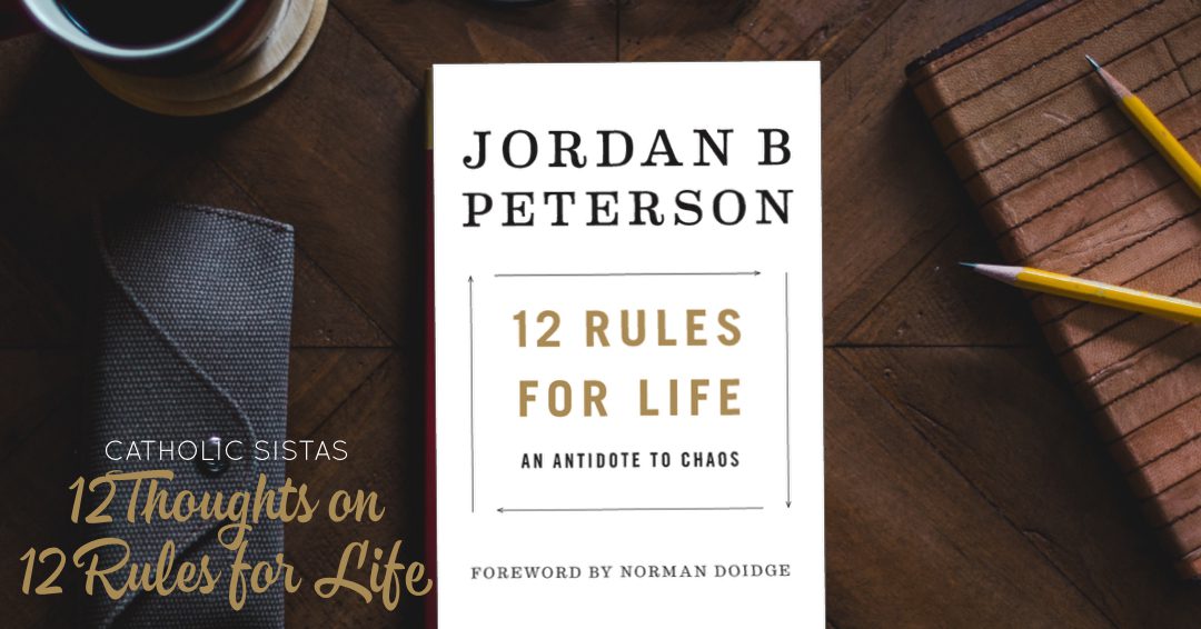 12 Thoughts on 12 Rules for Life