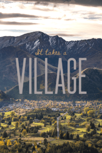 It Takes A Village