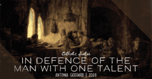 In Defence of the Man with One Talent