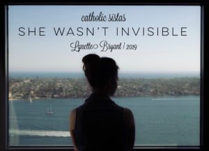 She Wasn't Invisible