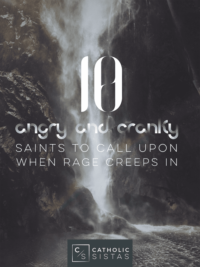 10 Angry and Cranky Saints to Call upon when Rage Creeps in1