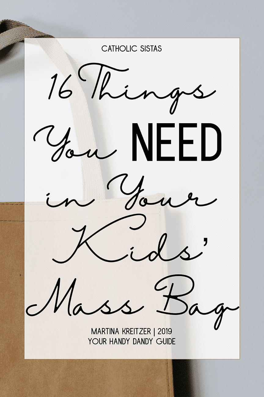 16 Things You Need in Your Kids Mass Bag
