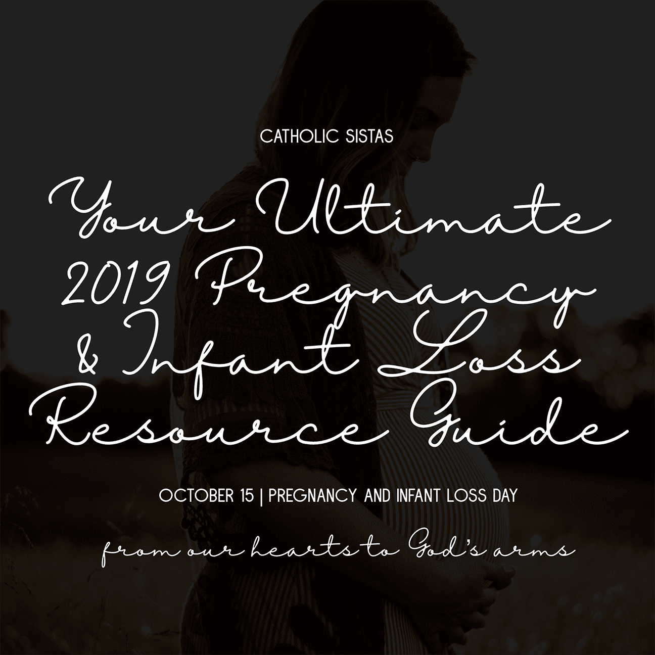 Your Ultimate 2019 Pregnancy & Infant Loss Resource Guide