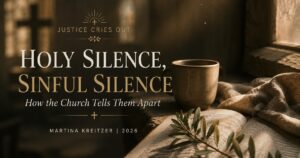 Holy Silence Sinful Silence featured image with open Bible, church window light, and Justice Cries Out Catholic series branding